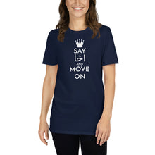 Load image into Gallery viewer, Say احا and move on Unisex T-Shirt
